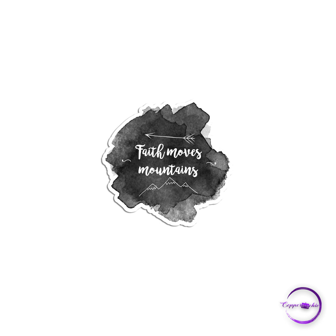 Faith moves mountain