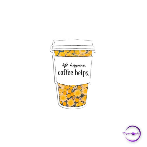Life happens coffee helps - Copperchio