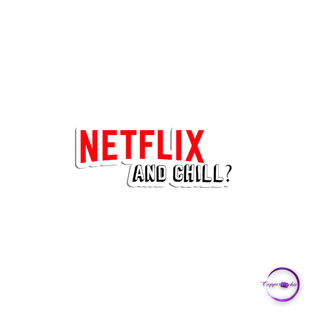 Netflix and chill